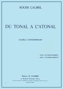 Du tonal à l'atonal sans accompagnement